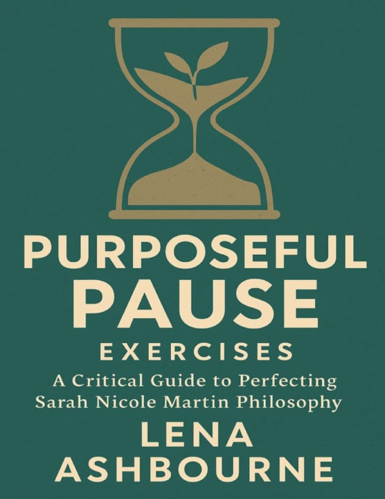 Kniha Purposeful Pause Exercises Lena Ashbourne