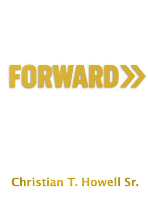 Kniha Forward Christian T. Howell Sr.