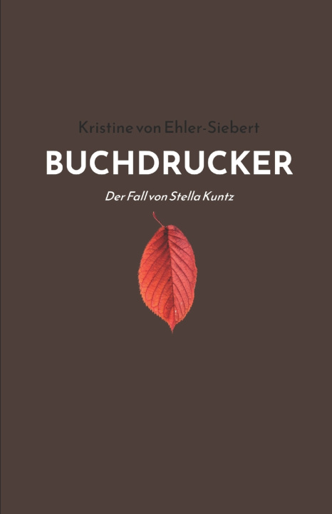 Kniha BUCHDRUCKER Kristine von Ehler-Siebert