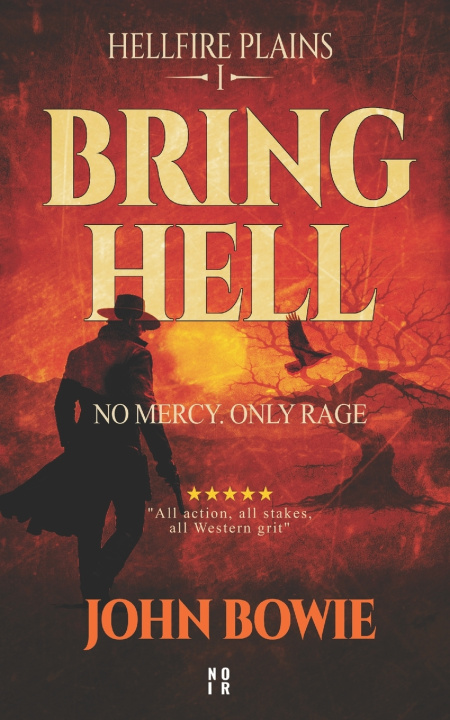 Kniha Bring Hell John Bowie
