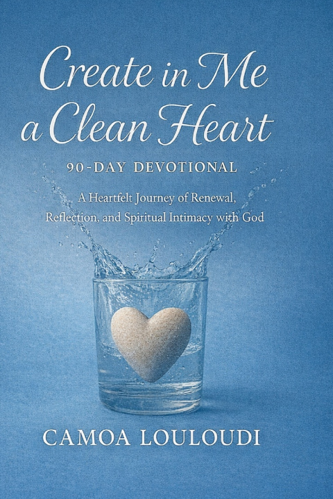 Knjiga Create In Me A Clean Heart Camoa Louloudi