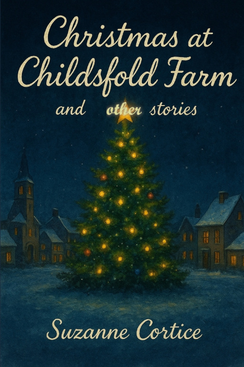 Knjiga Christmas at Childsfold Farm Suzanne Cortice