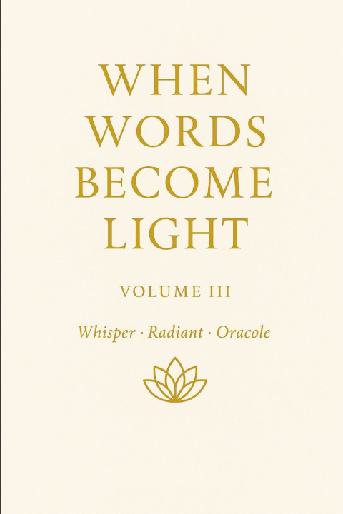 Knjiga When Words Become Light - Volume III Subtitle Toffi Elara