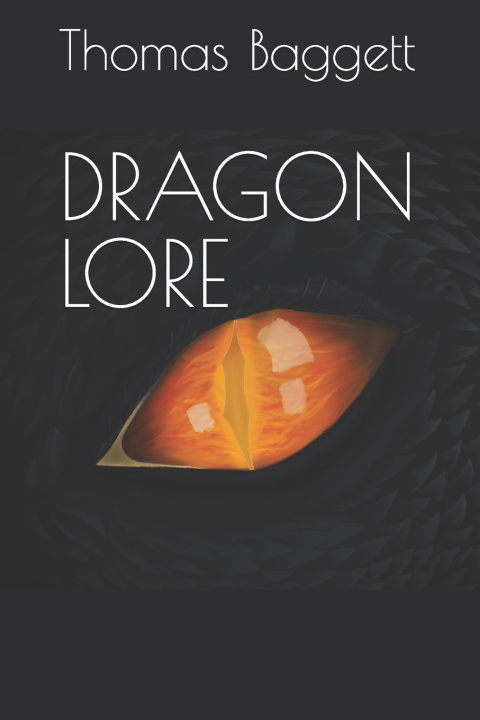 Kniha DRAGON LORE Thomas Baggett