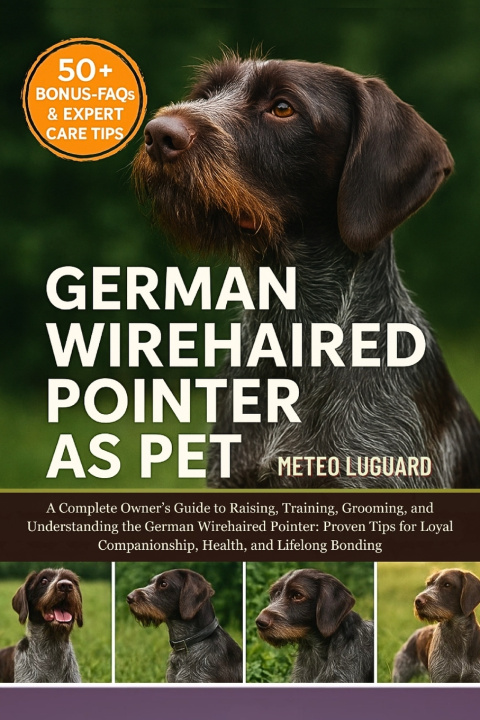Kniha GERMAN WIREHAIRED POINTER AS PET METEO LUGUARD