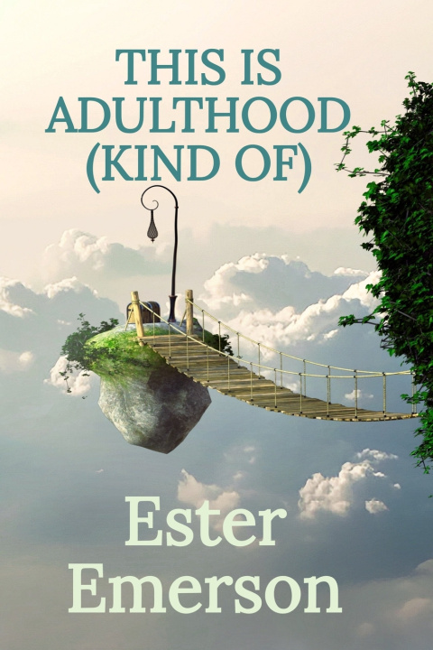 Kniha This Is Adulthood (Kind Of) Ester Emerson