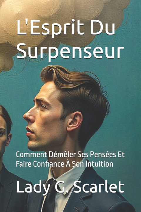 Buch L'Esprit Du Surpenseur Lady G. Scarlet
