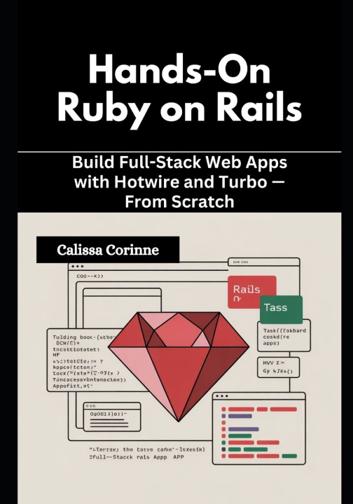 Knjiga Hands-On Ruby on Rails Calissa Corinne