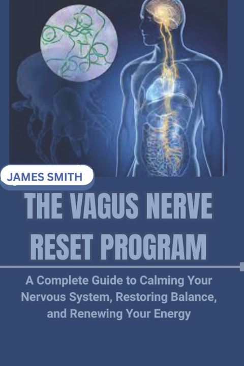 Kniha THE VAGUS NERVE RESET PROGRAM JAMES SMITH