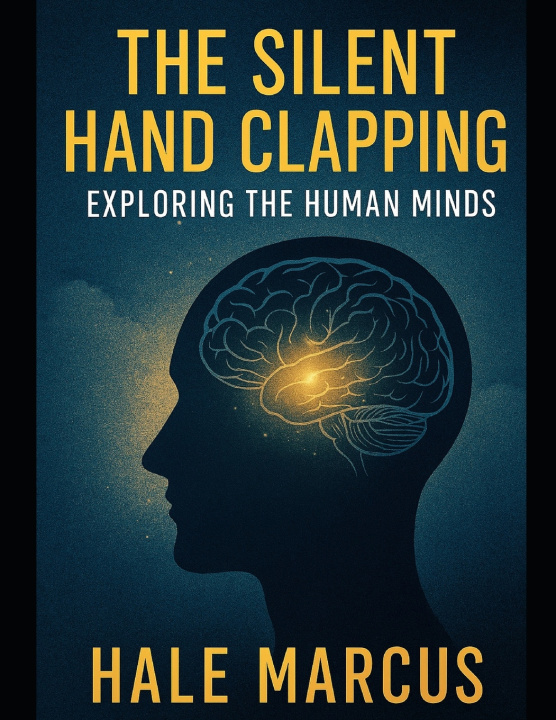 Kniha The Silent Hand Clapping Hale Marcus