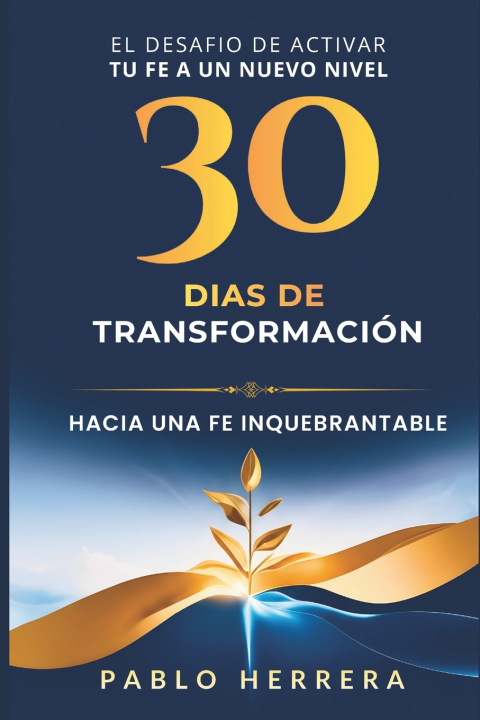 Kniha 30 Días de Transformación Pablo Herrera