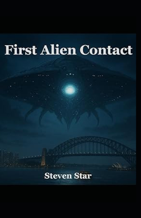 Knjiga First Alien Contact Steven Star