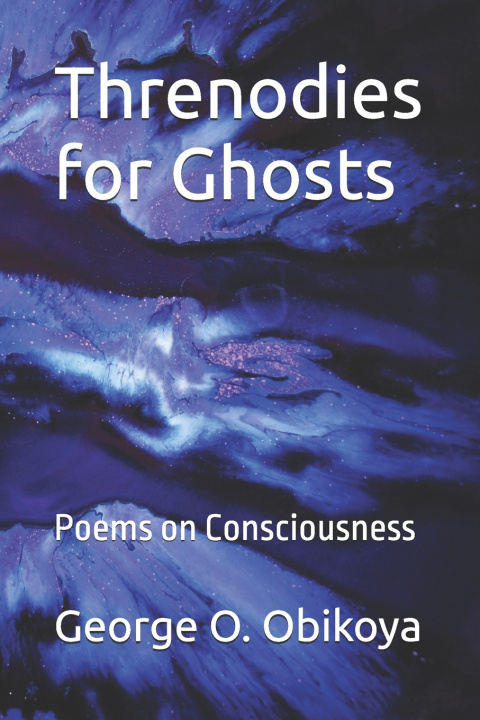 Kniha Threnodies for Ghosts George O. Obikoya