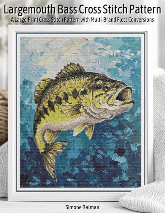 Kniha Largemouth Bass Cross Stitch Pattern Simone Balman