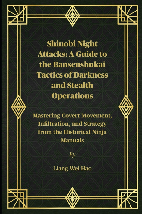 Kniha Shinobi Night Attacks Liang Wei Hao