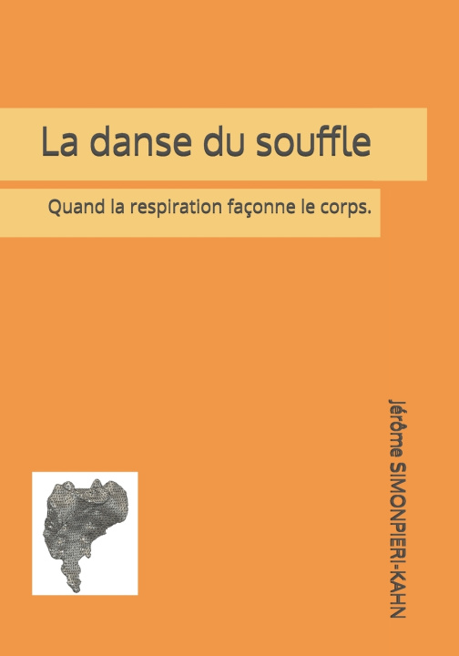 Kniha La danse du souffle Jérôme SIMONPIERI-KAHN