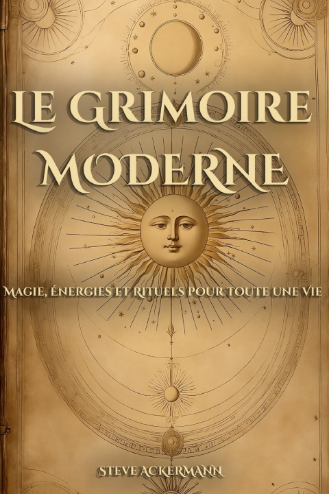 Kniha Le Grimoire Moderne Steve ACKERMANN