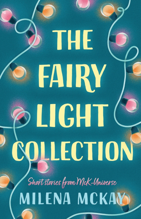 Knjiga The Fairy Light Collection Milena McKay