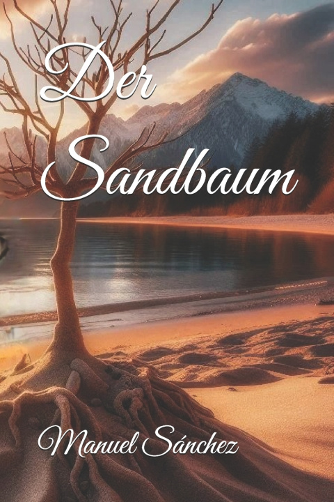 Knjiga Der Sandbaum Manuel Sánchez