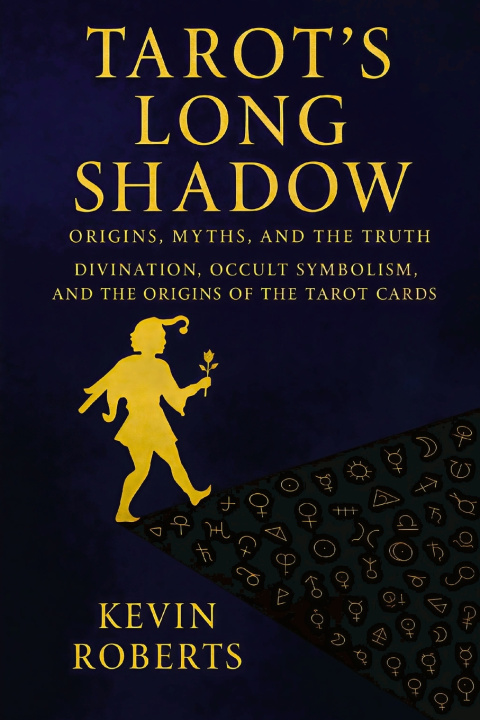 Kniha Tarot's Long Shadow Kevin Roberts