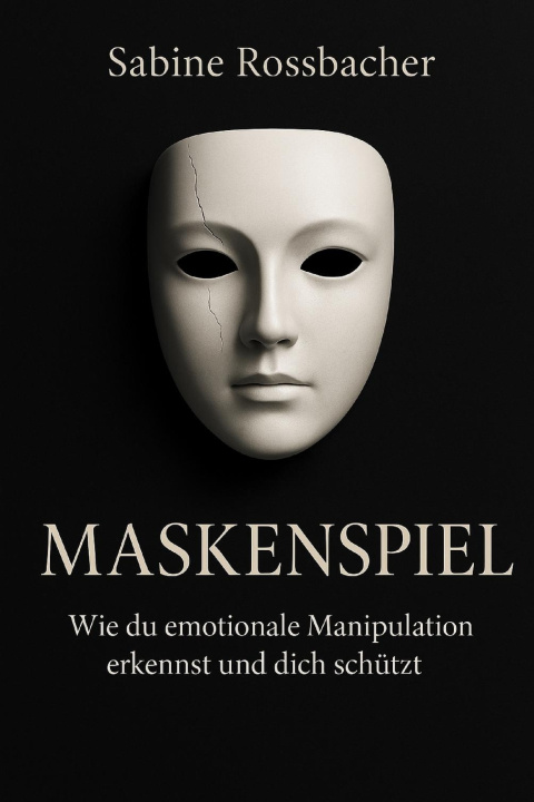Kniha Maskenspiel Sabine Rossbacher