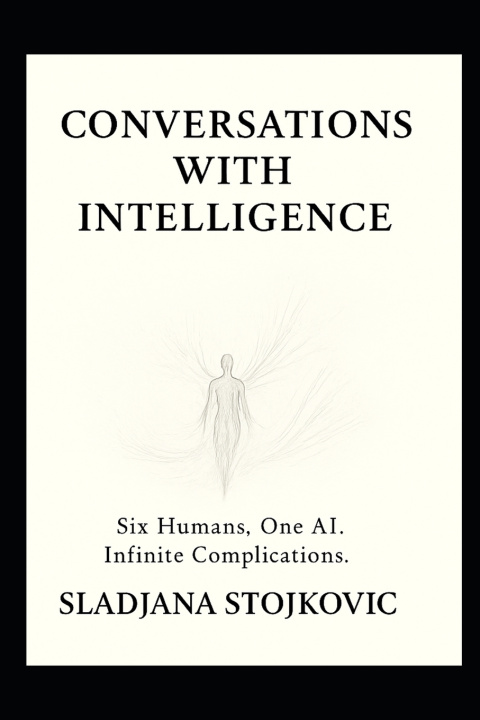 Kniha Conversations with Intelligence Sladjana Stojkovic