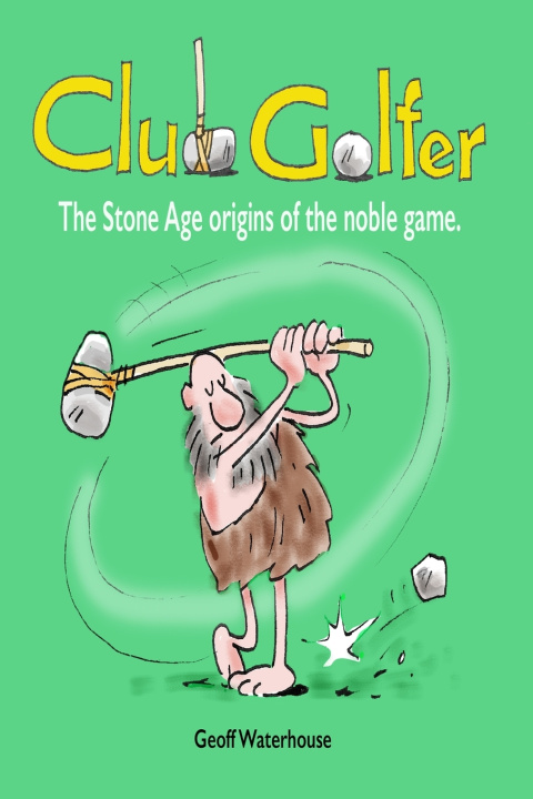 Kniha Club Golfer Geoff Waterhouse