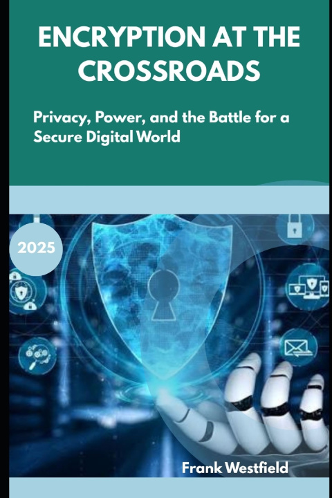 Kniha Encryption at the Crossroads Frank Westfield