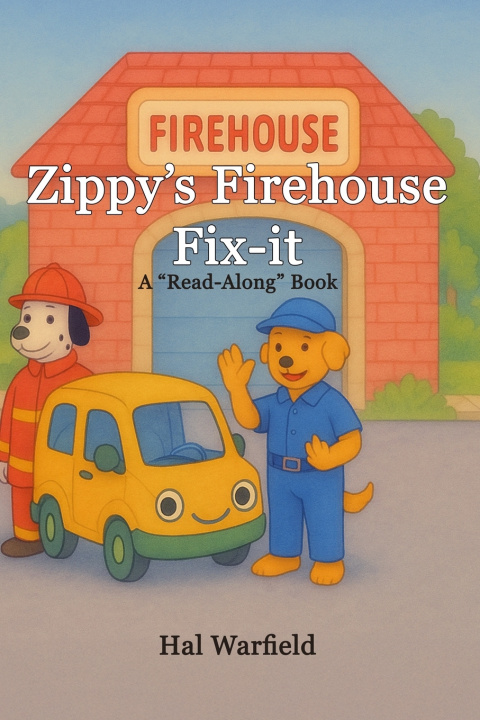 Kniha Zippy's Firehouse Fix-it Hal Warfield
