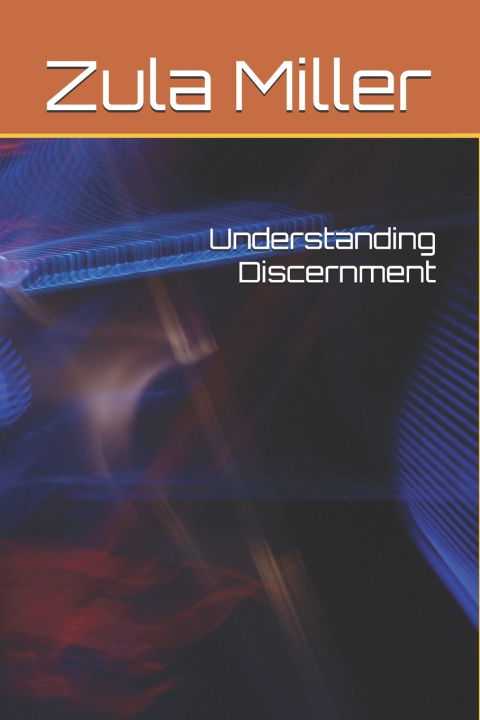 Kniha Understanding Discernment Jorja Trejo