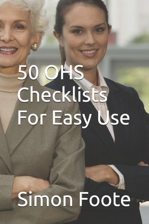 Boek 50 OHS Checklists For Easy Use Simon Foote