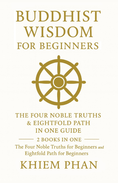 Kniha Buddhist Wisdom for Beginners Khiem Phan