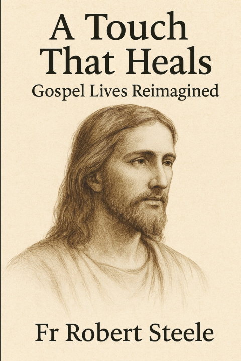 Kniha A Touch That Heals Robert Steele