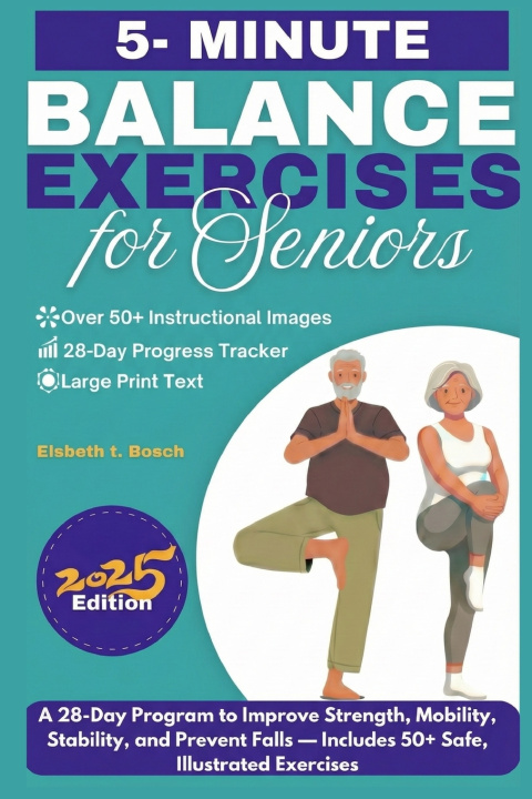 Knjiga Balance Exercises for Seniors Elsbeth t. Bosch