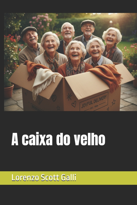Kniha A caixa do velho Lorenzo Scott Galli