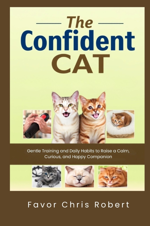 Kniha The Confident Cat Favor Chris Robert