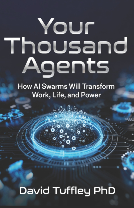 Kniha Your Thousand Agents David Tuffley PhD