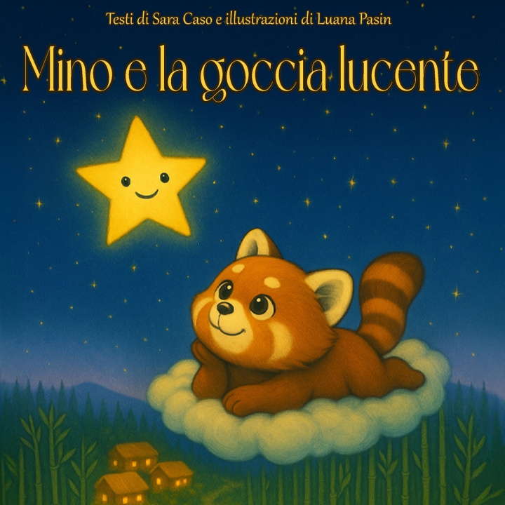 Kniha Mino e la Goccia Lucente Luana Pasin