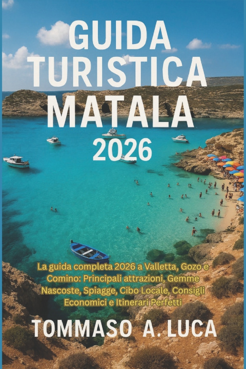 Книга GUIDA TURISTICA MATALA 2026 TOMMASO A. LUCA