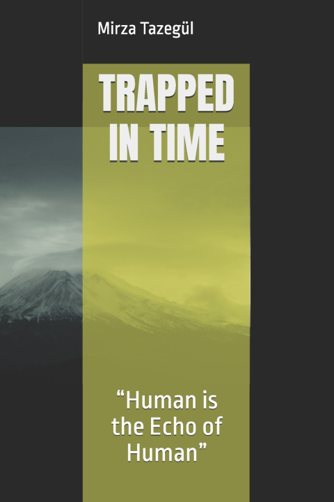 Kniha TRAPPED IN TIME Mirza Tazegül