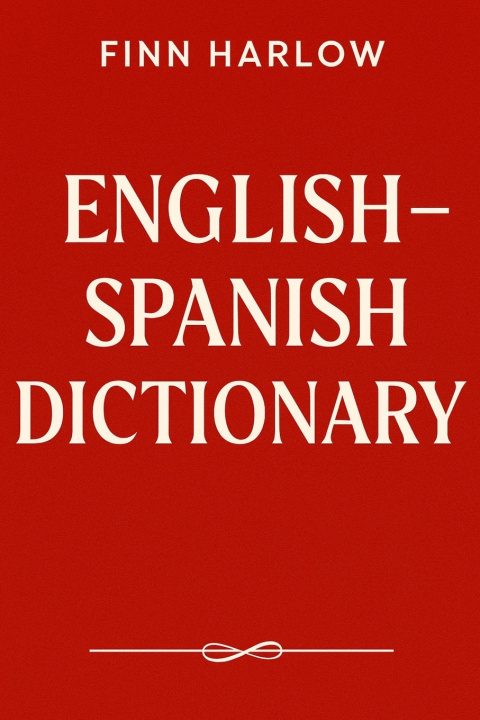 Kniha English - Spanish Dictionary Finn Harlow