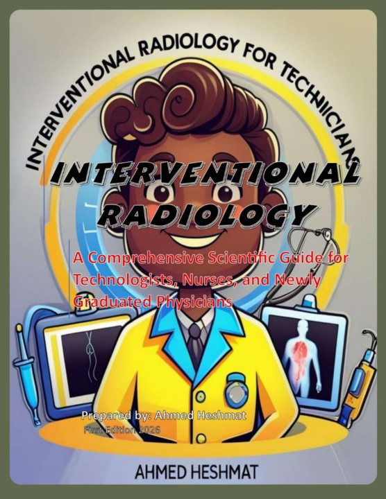 Kniha Interventional Radiology Ahmed Heshmat