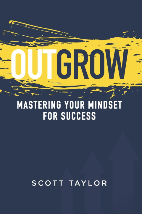 Kniha Outgrow Scott Taylor