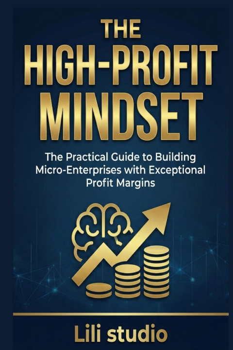Kniha The High-Profit Mindset Lili Studio