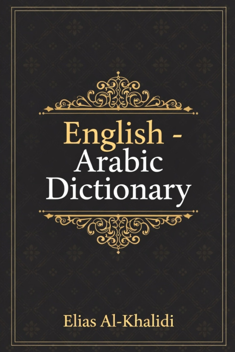 Kniha English - Arabic Dictionary Elias Al-Khalidi