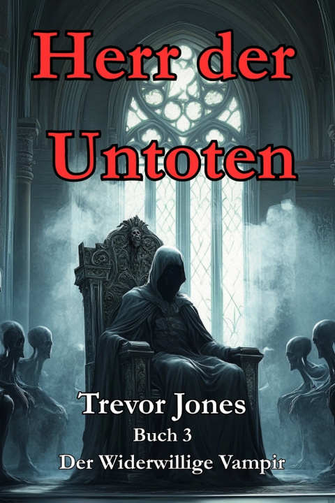 Kniha Herr der Untoten Trevor Jones
