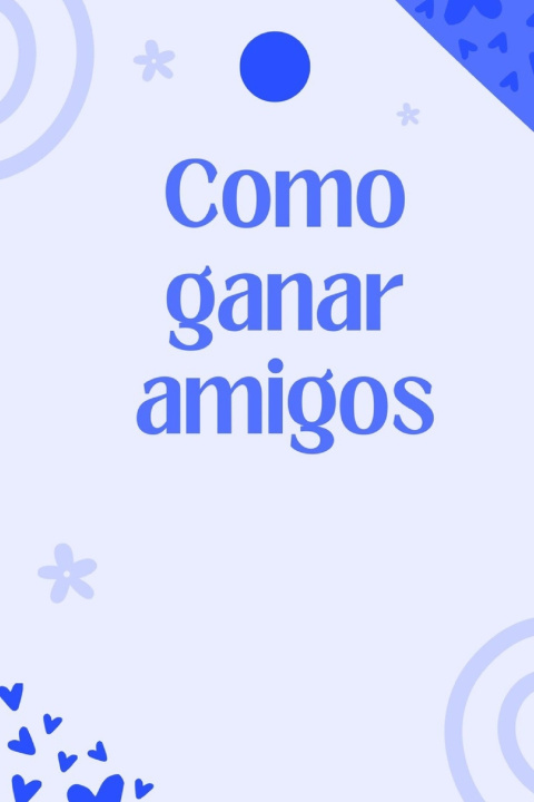 Kniha Como ganar amigos S.A. How