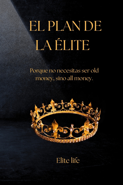 Kniha EL PLAN DE LA ELITE Mademoiselle planchart