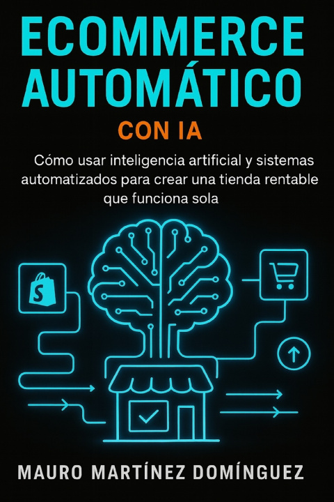 Kniha Ecommerce Automático con IA Mauro Martínez Domínguez