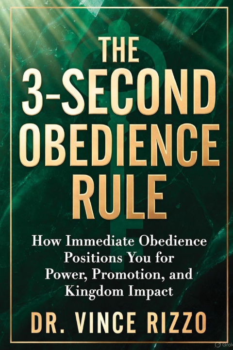 Kniha THE 3-SECOND OBEDIENCE RULE Dr. Vince Rizzo